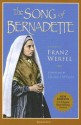 The Song of Bernadette - Franz Werfel, Ludwig Lewisohn