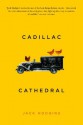 Cadillac Cathedral - Jack Hodgins