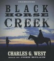 Black Horse Creek - Charles G. West, To Be Announced