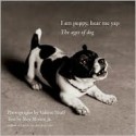 I Am Puppy, Hear Me Yap - Valerie Shaff, Roy Blount Jr.