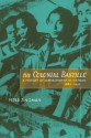 The Colonial Bastille: A History of Imprisonment in Vietnam, 1862-1940 - Peter Zinoman