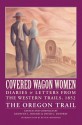 Covered Wagon Women, Volume 5: Diaries and Letters from the Western Trails, 1852: The Oregon Trail - Kenneth L. Holmes, Ruth Barnes Moynihan, David C. Duniway