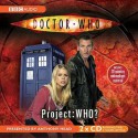 Doctor Who: Project Who? - Malcolm Prince, Anthony Head