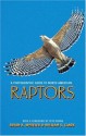 A Photographic Guide to North American Raptors (Natural World) - Brian K. Wheeler, William S. Clark