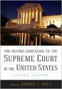 Oxford Companion to the Supreme Court of the United States - Kermit L. Hall, James W. Ely Jr., Joel Grossman