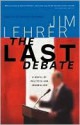 Last Debate - Jim Lehrer