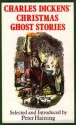 Charles Dickens' Christmas Ghost Stories - Charles Dickens, Peter Haining