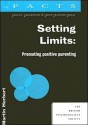 Setting Limits: Promoting Positive Parenting - Martin Herbert