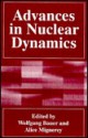 Advances in Nuclear Dynamics 1 - Wolfgang Bauer