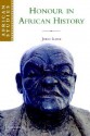 Honour in African History - John Iliffe, David Anderson, Carolyn Brown