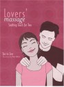 Lovers' Massage: Soothing Touch for Two - Darrin Zeer, Amy Saidens