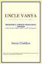 Uncle Vanya - Anton Chekhov