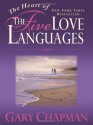 The Heart of the 5 Love Languages - Gary Chapman