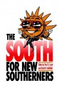 The South for New Southerners - Paul D. Escott