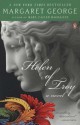 Helen of Troy - Margaret George