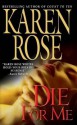 Die for Me - Karen Rose