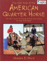 The Kids' Book of the American Quarter Horse - Steven D. Price