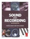 Sound and Recording: An Introduction (Music Technology) - Francis Rumsey, Tim McCormick