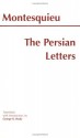 The Persian Letters - Montesquieu, George R. Healy