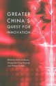 Greater China's Quest for Innovation - Henry S. Rowen