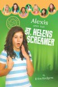 Alexis and the Saint Helens Screamer - Erica Rodgers