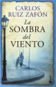 La sombra del viento (El cementerio de los libros olvidados #1) - Carlos Ruiz Zafón