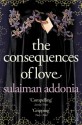 The Consequences of Love - Sulaiman Addonia