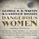 Dangerous Women - George R. R. Martin, Gardner Dozois, Scott Brick, Jonathan Frakes, Janis Ian, Stana Katic, Lee Meriwether, Emily Rankin, Harriet Walter, Jake Weber, Random House Audio