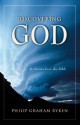 Discovering God in Stories from the Bible - Philip Graham Ryken