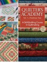 Quilters Academy Vol. 1 Freshman Year: A Skill-Building Course in Quiltmaking (Quilter's Academy) - Harriet Hargrave, Carrie Hargrave