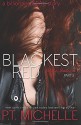 Blackest Red: A Billionaire SEAL Story, Part 3 (In the Shadows) (Volume 3) - P. T. Michelle