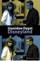 Disneyland - Stanisław Dygat