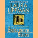 Baltimore Blues - Laura Lippman, Deborah Hazlett