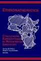 Ethnomathematics: Challenging Eurocentrism in Mathematics Education - Arthur B. Powell