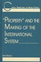 Property and the Making of the International System - Kurt Burch