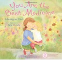 You Are the Best Medicine - Julie Aigner Clark, Jana Christy