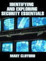 Identifying and Exploring Security Essentials - Mary Clifford