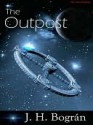 The Outpost - J. H. Bogran