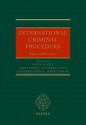 International Criminal Procedure: Principles and Rules - Göran Sluiter, Hakan Friman, Suzannah Linton