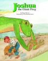 Joshua the Giant Frog - Peggy Thomas