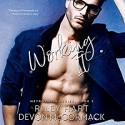 Working It - Devon McCormack, Riley Hart, Michael Pauley