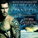 Storm Gathering (Scorpius Syndrome #4) - Rebecca Zanetti, Michael Pauley