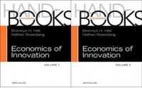 Handbook of the Economics of Innovation Set - Bronwyn H. Hall, Nathan Rosenberg