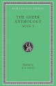 Greek Anthology, Volume III: Book 9: The Declamatory Epigrams - Various, W.R. Paton