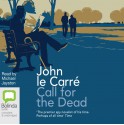 Call for the Dead - Michael Jayston, John le Carré