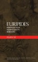 Euripides Plays: 6: Hippolytos, Suppliants and Rhesos (Classical Dramatists) (Vol 6) - Euripides, Stephen Raphael, J. Michael Walton, Kenneth McLeish