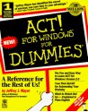 ACT! for Windows for Dummies - Jeffrey J. Mayer