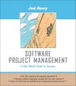 Software Project Management: A Real-World Guide to Success - D.J. Henry