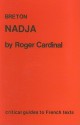 Breton: Nadja - Roger Cardinal