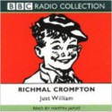 Just William: Volume 1 - Martin Jarvis, Richmal Crompton